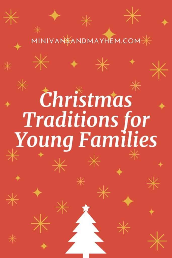 Christmas Traditions for Young Families